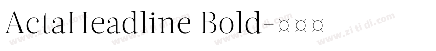 ActaHeadline Bold字体转换